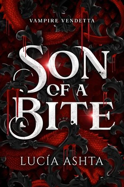 Son of a Bite: A Vampish Gothic Romantasy
