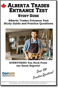 Alberta Trades Entrance Test Study Guide: Alberta Trades Entrance Test TEE Study Guide and Practice Questions