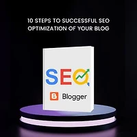 10 Steps to Successful SEO Optimization of Your Blog: 10 Steps to Successful SEO Optimization of Your Blog
