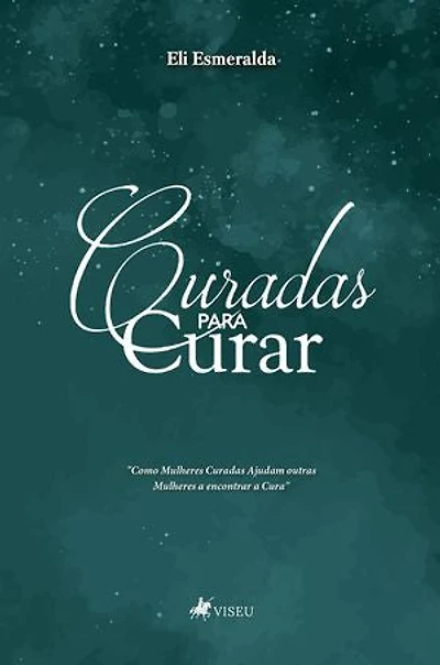 Curadas Para Curar: Como Mulheres Curadas Ajudam outras Mulheres a encontrar a Cura