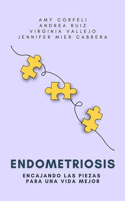 Endometriosis: Encajando las piezas para una vida mejor