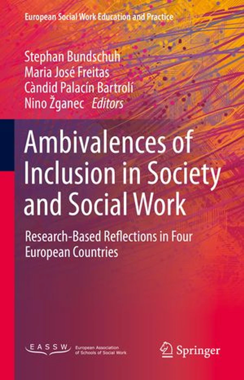 Ambivalences of Inclusion Society and Social Work: Research-Based Reflections Four European Countries