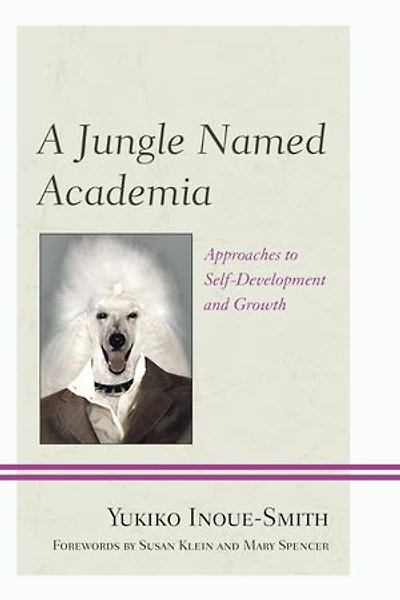 A Jungle Named Academia: Approaches To Self-development And Growth