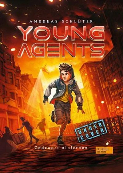 Young Agents (Band 3) – Codewort "Inferno": Spannende Agenten-Abenteuer für Jungen und Mädchen ab 11 Jahren