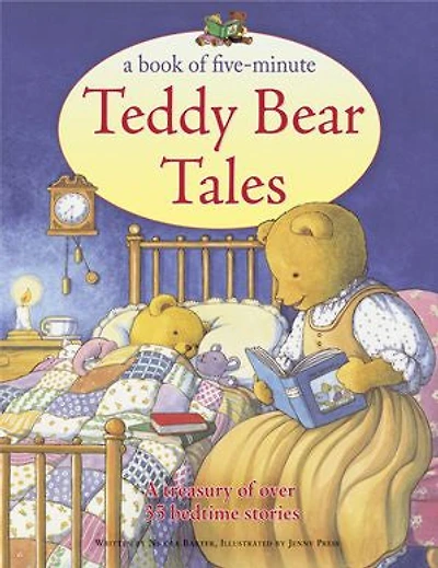 Book of Five-Minute Teddy Bear Tales: A Treasury of Over 35 Sleepy-time Stories