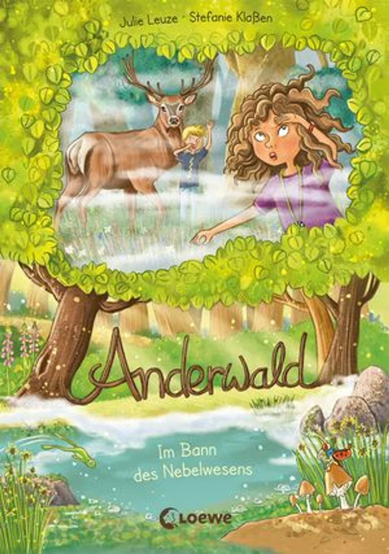 Anderwald (Band 3) - Im Bann des Nebelwesens: Schließe dich Fiona und ihren Freunden an, um die Bewohner des Waldes von der Furcht zu befreien - Geheimnisvolles Kinderbuch ab 8 Jahren
