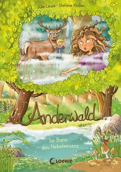 Anderwald (Band 3) - Im Bann des Nebelwesens: Schließe dich Fiona und ihren Freunden an, um die Bewohner des Waldes von der Furcht zu befreien - Geheimnisvolles Kinderbuch ab 8 Jahren