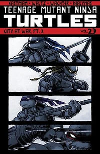 Teenage Mutant Ninja Turtles Volume 23: City At War, Pt. 2