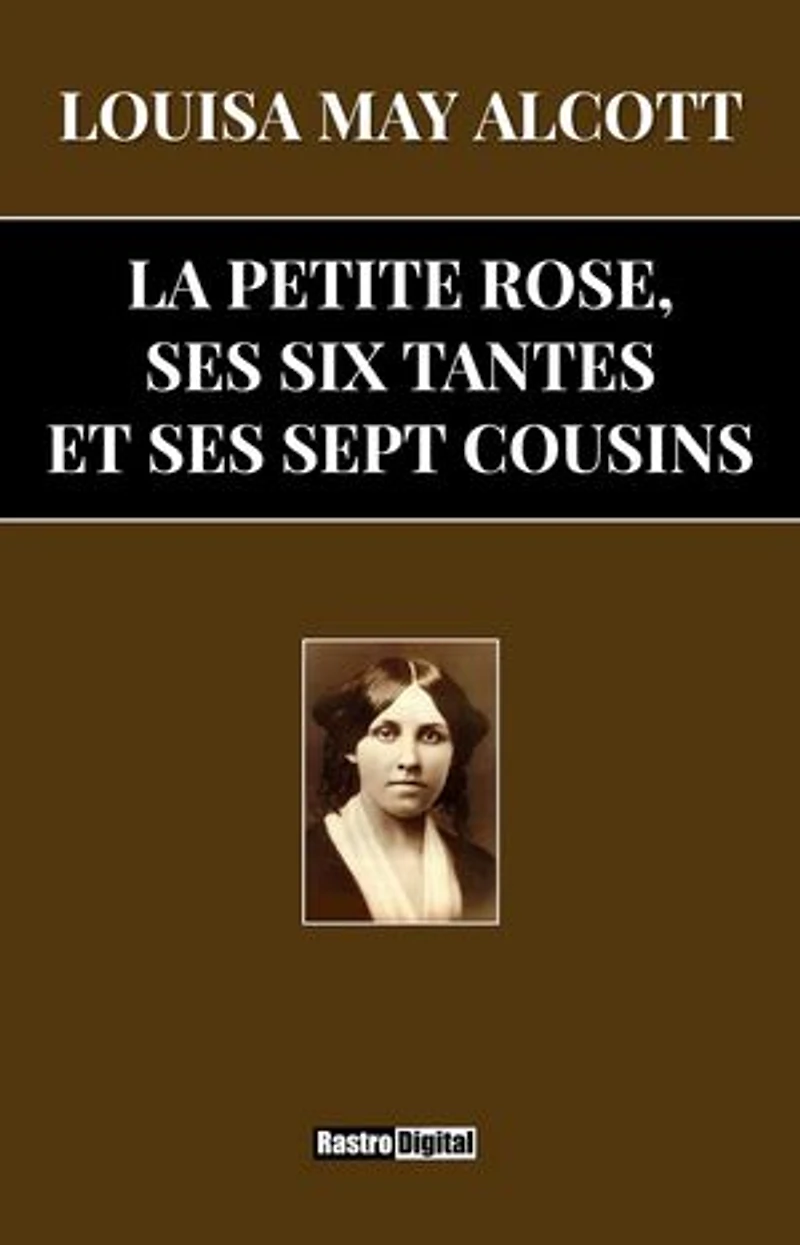 La petite rose, ses six tantes et ses sept cousins