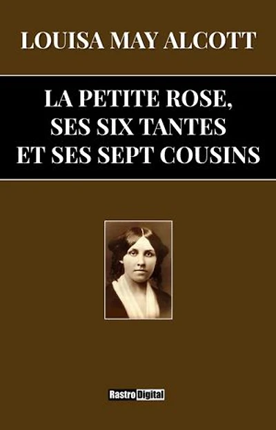 La petite rose, ses six tantes et ses sept cousins
