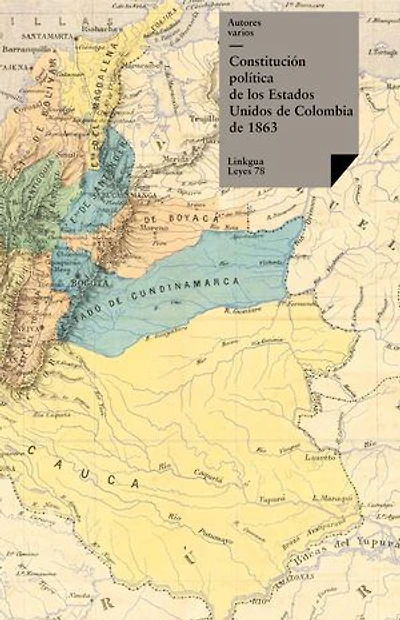 Constitución política de los Estados Unidos de Colombia de 1863