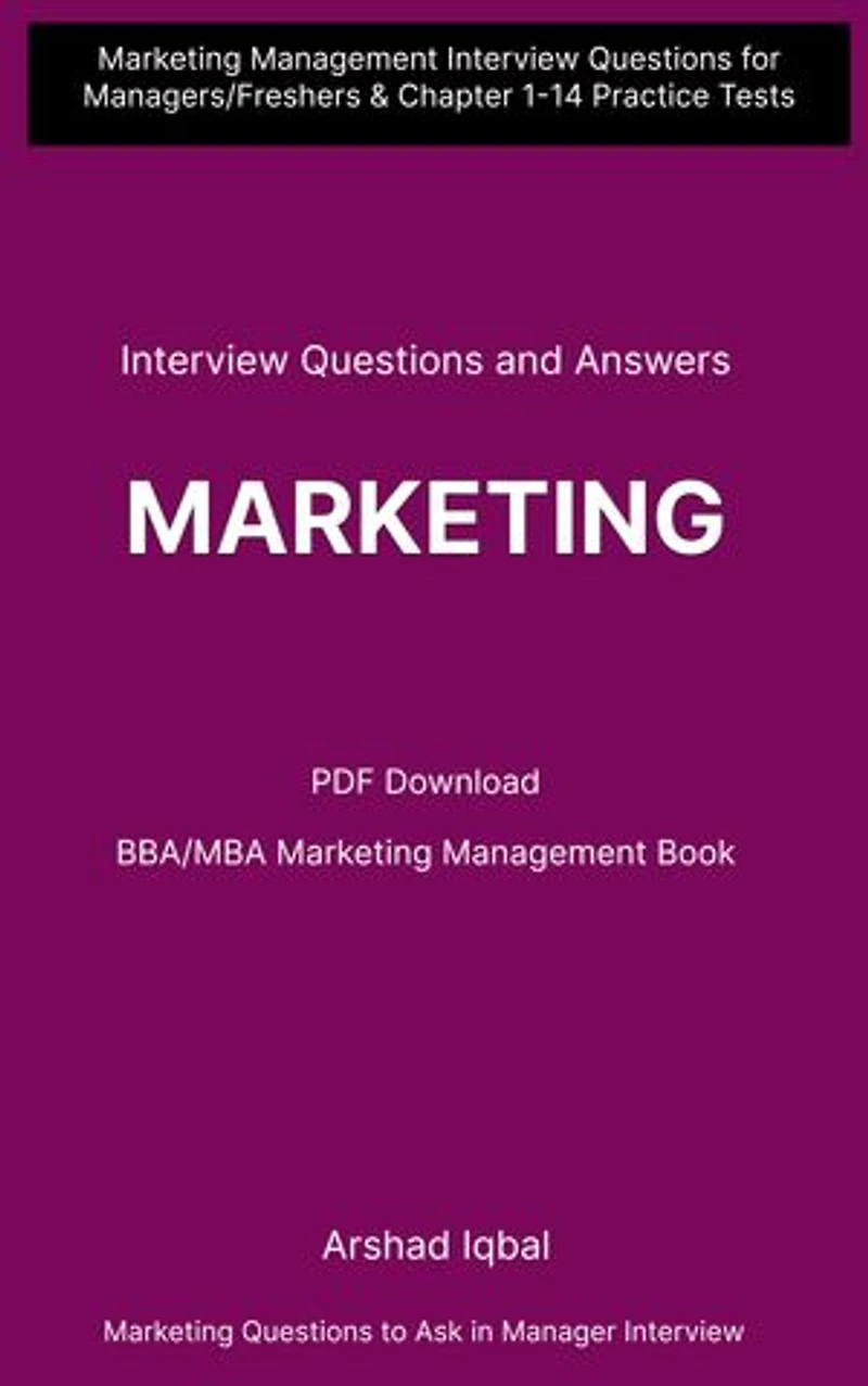 Marketing Management Important Questions and Answers PDF: Competitive Exam Questions for Class 8-12 & Chapter 1-14 Practice Tests (Marketing Management Notes for Beginners)