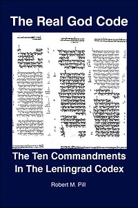 The Real God Code: The Ten Commandments In The Leningrad Codex