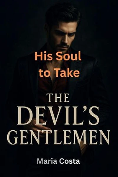His Soul to Take: The Devil's Gentlemen, #23