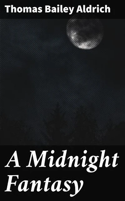 A Midnight Fantasy: Enchanting Tales of Love and Mystery