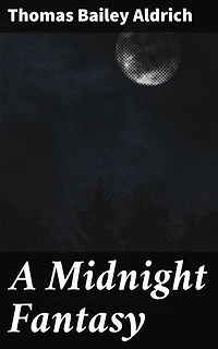 A Midnight Fantasy: Enchanting Tales of Love and Mystery