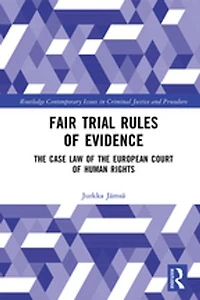 Fair Trial Rules of Evidence: the Case Law European Court Human Rights