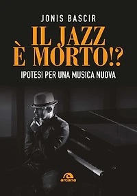 Il jazz è morto!?
