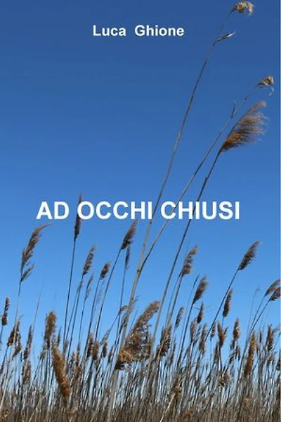 AD OCCHI CHIUSI