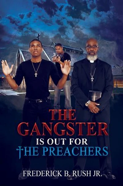 The Gangster is Out for The Preachers