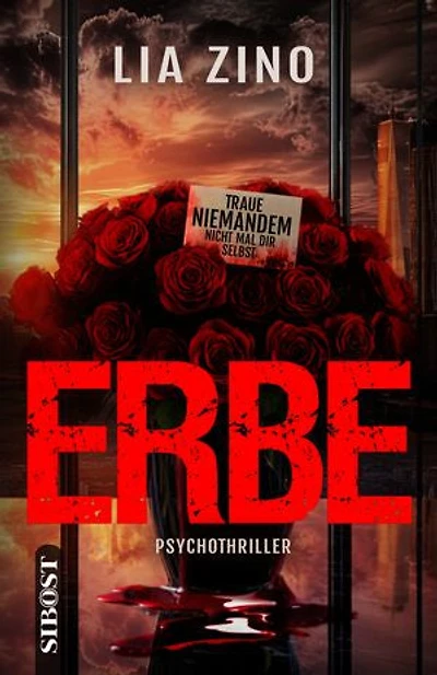 Erbe: Traue niemandem, nicht mal dir selbst.
