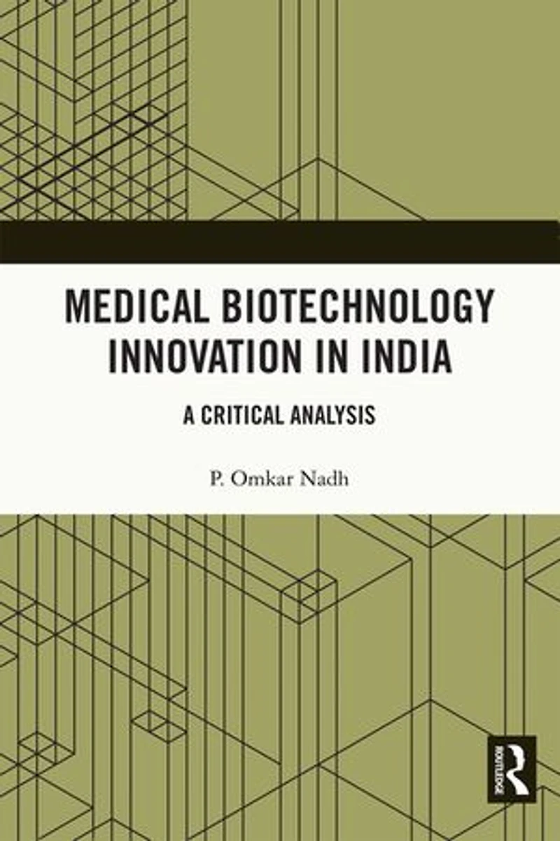Medical Biotechnology Innovation India: A Critical Analysis