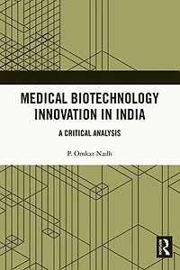 Medical Biotechnology Innovation India: A Critical Analysis