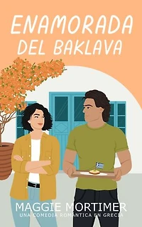 Enamorada del Baklava: Una comedia romántica en Grecia