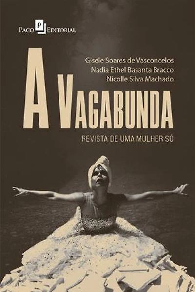 A Vagabunda: Revista de uma mulher só