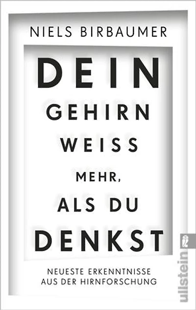 Dein Gehirn weiß mehr, als du denkst: Neueste Erkenntnisse aus der Hirnforschung