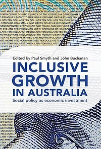 Inclusive Growth in Australia: Social policy as economic investment