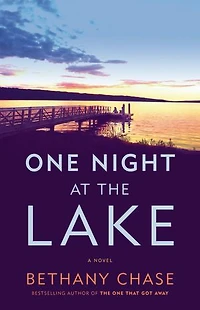 One Night at the Lake: A Novel