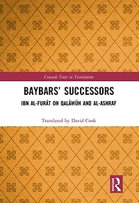 Baybars' Successors: Ibn Al-furat On Qalawa N And Al-ashraf