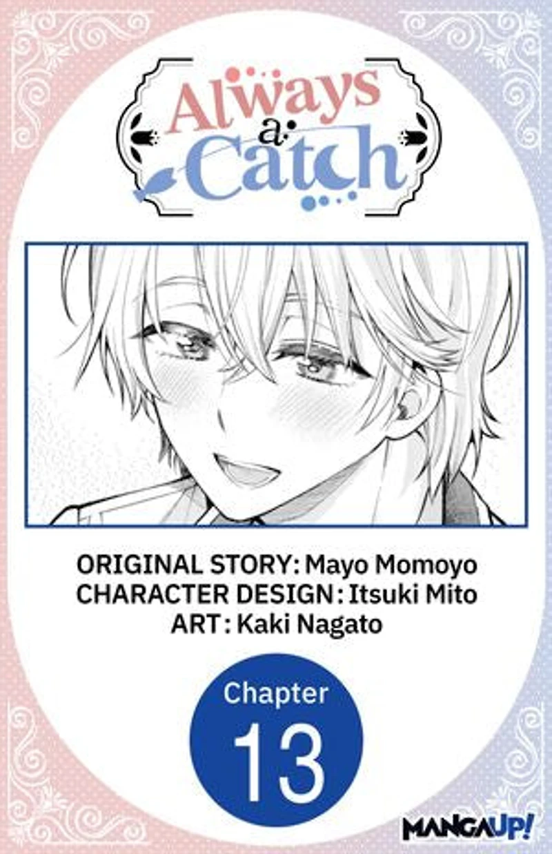 Always a Catch #013