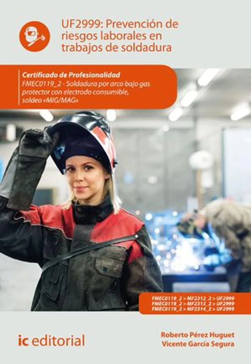 Prevención de riesgos laborales en trabajos soldadura. FMEC0119_2