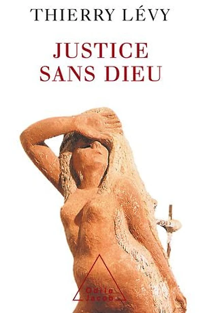 JUSTICE SANS DIEU