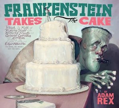 Frankenstein Takes the Cake