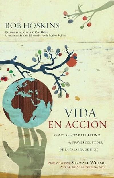 Vida en Acción: Cómo afectar el destino a través del poder de la Palabra de Dios