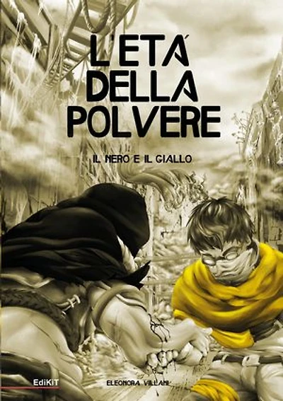 L'età della polvere: Il Nero e il Giallo
