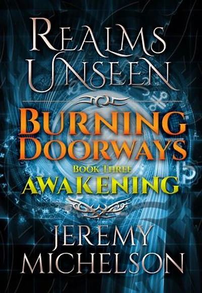 Burning Doorways Book Three: Awakening