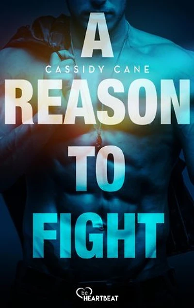 A Reason to Fight: Eine heiße Single Dad Romance