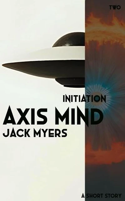 Axis Mind - Initiation: Axis Mind Encounters, #2