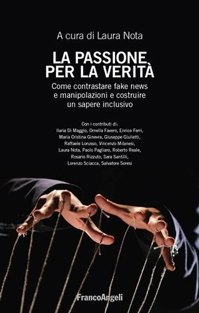 La passione per la verità: Come contrastare fake news e manipolazioni e costruire un sapere inclusivo
