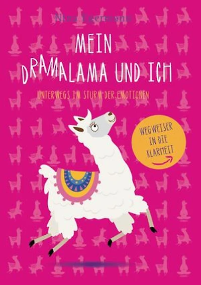 Mein DramaLama und Ich: unterwegs im Sturm der Emotionen