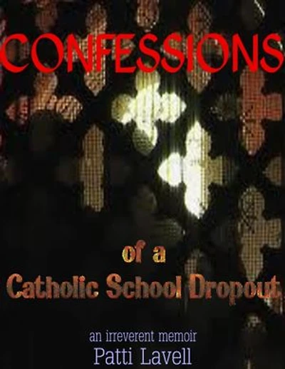Confessions of a Catholic School Dropout