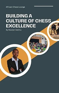 Building a Culture of Chess Excellence