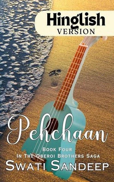 Pehchaan: Oberoi Brothers Saga, #4