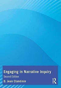 Engaging Narrative Inquiry