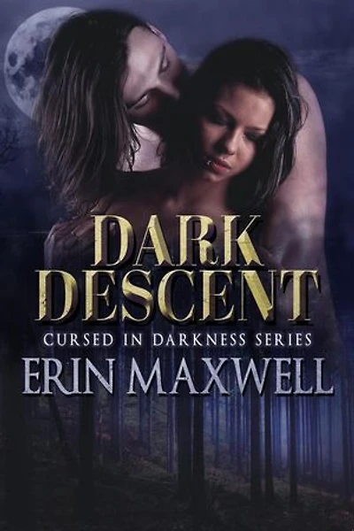 Dark Decent: Cursed in Darkness, #1