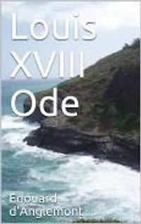 Louis XVIII Ode